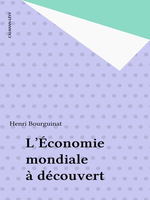cover image of L'Économie mondiale à découvert